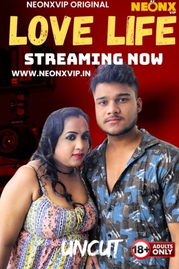 Love Life (2025) NeonX Hindi Hot Short Film full movie download